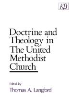 Doctrine and Theology in the United Methodist Church af Thomas A. Langford