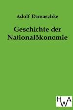 Geschichte Der Nationalokonomie af Adolf Damaschke