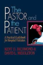 Pastor and the Patient af David L. Middleton