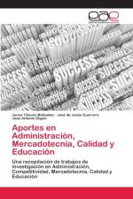 Aportes en Administracion, Mercadotecnia, Calidad y Educacion af Javier Chavez Melendez