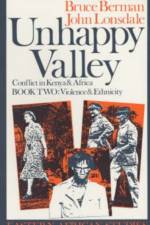Unhappy Valley. Conflict in Kenya and Africa af Bruce (Author) Berman