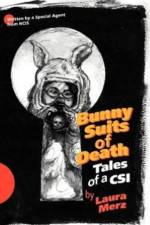 Bunny Suits of Death af Laura A Merz