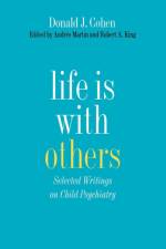 Life Is with Others af Donald J. Cohen