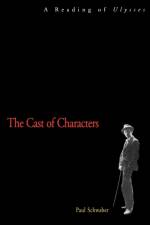 The Cast of Characters af Paul Schwaber