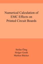 Numerical Calculation of EMC Effects on Printed Circuit Boards af Holger Groth