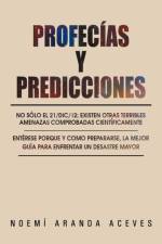 Profecias Y Predicciones af Noemi Aranda Aceves