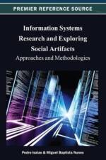 Information Systems Research and Exploring Social Artifacts