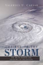 Eye of the Storm af Valerius U Caesar
