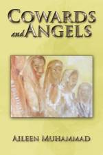 Cowards and Angels af Aileen Muhammad