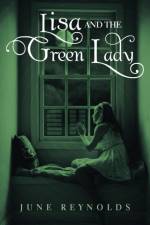 Lisa And The Green Lady af June Reynolds