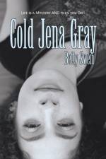 Cold Jena Gray af Betty Swem