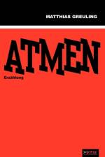 Atmen af Matthias Greuling