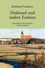 Drahtesel und andere Eseleien af Burkhard Pandikow