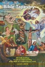 Bible Tapestry Volume I af Laus Deo