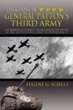Ghost in General Patton's Third Army