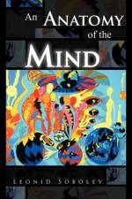 Anatomy of the Mind af LEONID SOBOLEV
