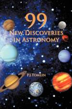 99 New Discoveries in Astronomy af P J Tomlin