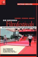 Cannes, Venedig, Berlin af Matthias Greuling
