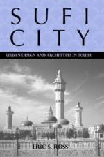 Sufi City af Eric Ross