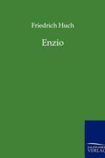 Enzio af Friedrich Huch