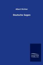 Deutsche Sagen af Albert Richter