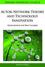 Actor-Network Theory and Technology Innovation
