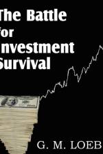 Battle for Investment Survival af G M Loeb