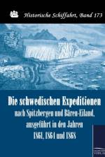 schwedischen Expeditionen nach Spitzbergen und Baren-Eiland, ausgefuhrt in den Jahren 1861, 1864 und 1868 af Nils-Gustav Nordenskjoeld