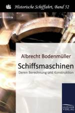 Schiffsmaschinen af Albrecht Bodenmüller