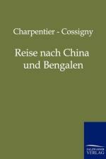 Reise Nach China Und Bengalen af Charpentier