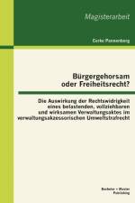 Burgergehorsam oder Freiheitsrecht? af Eerke Pannenborg