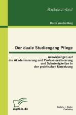 Der duale Studiengang Pflege af Marco Van Den Berg