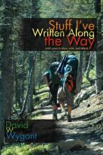 Stuff I've Written Along the Way af David W Wygant