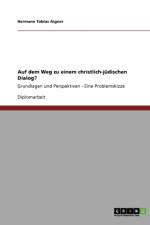 Weg Zu Einem Christlich-Judischen Dialog af Hermann Tobias Aigner