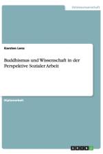 Buddhismus und Wissenschaft in der Perspektive Sozialer Arbeit af Karsten Lenz