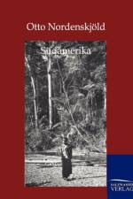 Sudamerika af Otto Nordenskjoeld