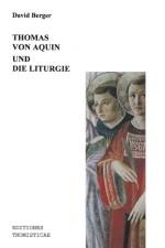 Thomas von Aquin und die Liturgie af City University of New York) Berger