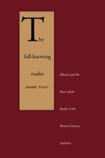 The Full-Knowing Reader af Joseph Pucci