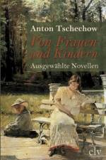 Von Frauen Und Kindern af Anton Pawlowitsch Tschechow