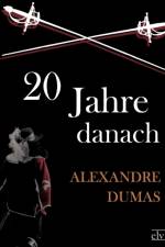 Zwanzig Jahre Danach af Alexandre Dumas