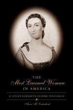 The Most Learned Woman in America af Anne M. (Daughter is Gail Johnston) Ousterhout