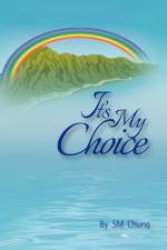 It's My Choice af SM Chung