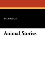 Animal Stories af P T Barnum