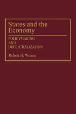States and the Economy af Robert H. Wilson