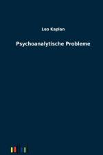 Psychoanalytische Probleme af Leo Kaplan