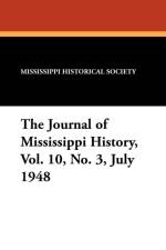 Journal of Mississippi History, Vol. 10, No. 3, July 1948 af Willie D Halsell