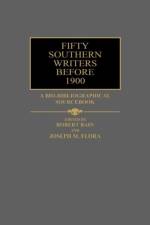 Fifty Southern Writers Before 1900 af Joseph M. Flora