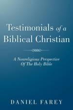 Testimonials Of A Biblical Christian