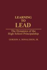 Learning to Lead af Gordon A. Donaldson