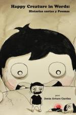 Happy Creature in Words af Jesus Arturo Gardea